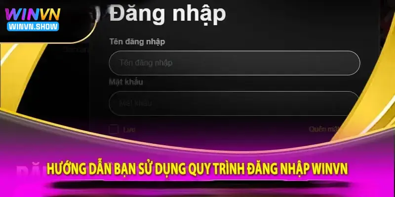 Quá trình đăng nhập Winvn thực hiện khó không?