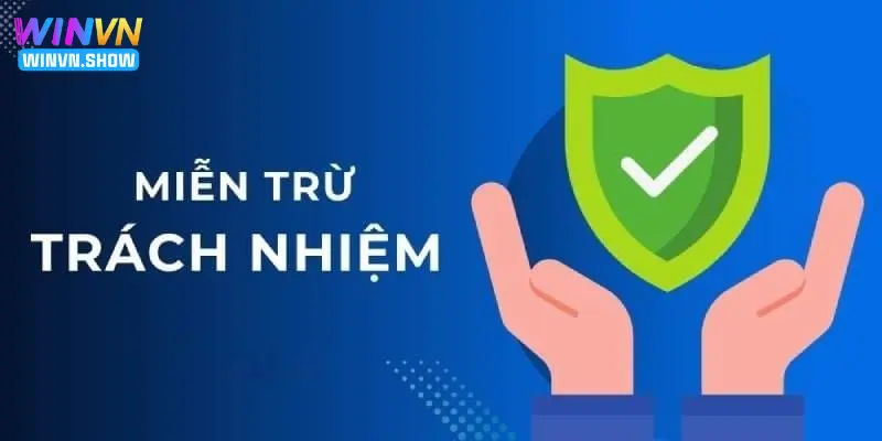 Các giới hạn trong chính sách miễn trừ trách nhiệm